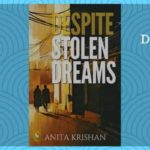 Despite Stolen Dreams Active Reader Review