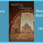 Greed Lust Addiction by Ravi Dabral – Review Mumtaz & Taj Mahal book review Pravin Anand