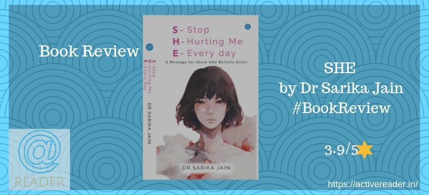 SHE by Dr Sarika Jain active book review