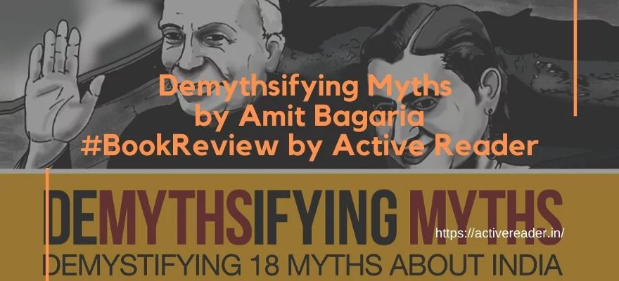 Demythsifying Myths: Demystifying 18 Myths about India