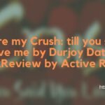 You were my crush Durjoy Datta book review