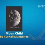 Moon Child Rushali Mukherjee book review