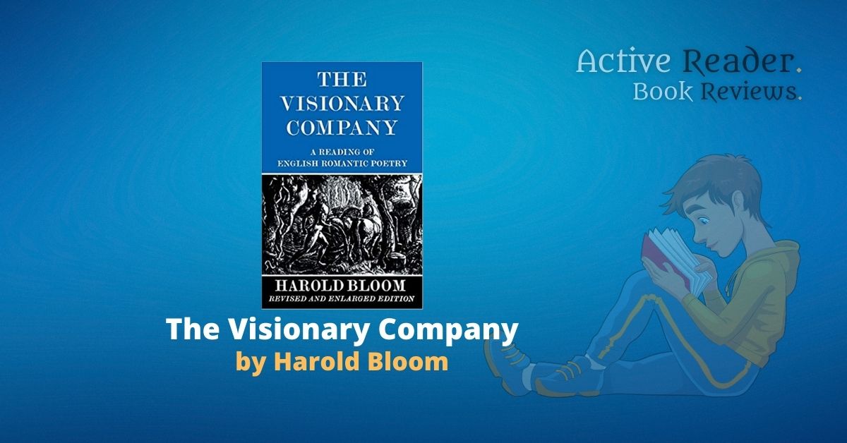 The Visionary Company by Harold Bloom book review