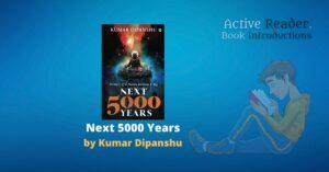 Next 5000 years Kumar Dipanshu memoirs of a Hindu without a tag