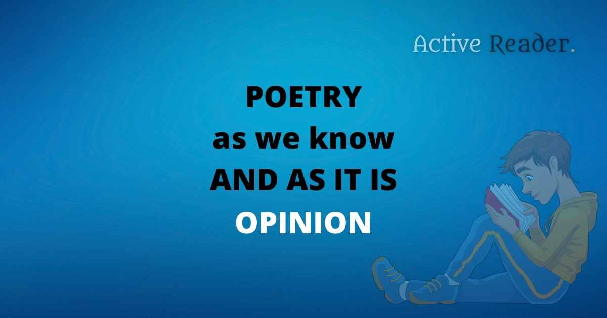 Can poetry survive the test of time? A serious concern Poetry opinion Active Reader Analysis