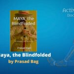 Maya the blindfolded by Prasad Bag book review Active Reader