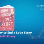 The Quest of Sushruta by Dr. Ajaya Kashyap Book Review How to End a Love Story Yulin Kuang Book Review Active Reader Books