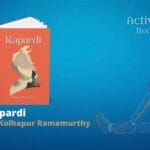 Stories from the bygone era: 10 20th Century Novels You Must Read – a list for book lovers Kapardi by Kolhapur Ramamurthy Book Review Active Reader Books