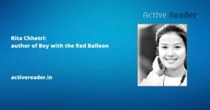 Rita Chhetri: author of Boy with the Red Balloon Active Reader Books