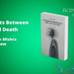 High Tide: Trust Not What the Tide Brings by Hywel Pinto, a book review Thoughts Between Life and Death Dr Alok Mishra poetry collection book review Active Reader