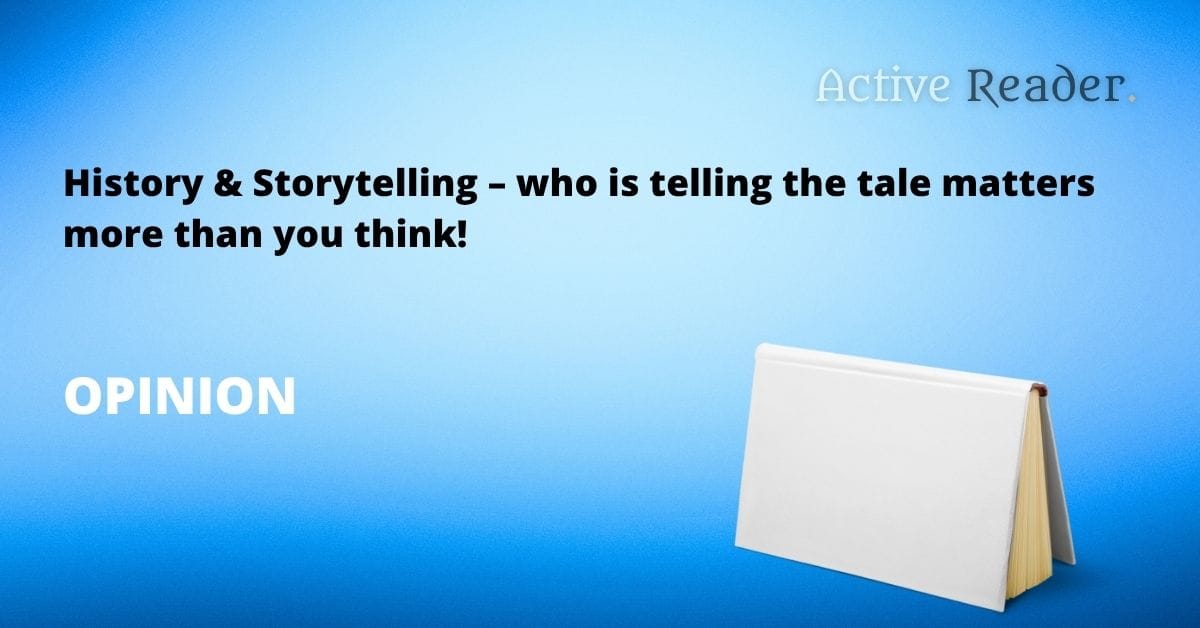 History Active Reader Storytelling Perspectives Literature